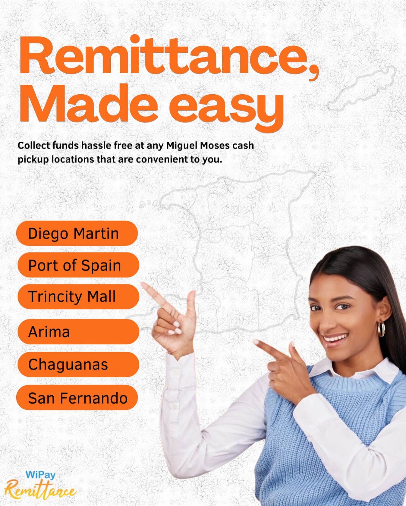WiPay Remittance campaign artwork showing cash collection locations in Trinidad.